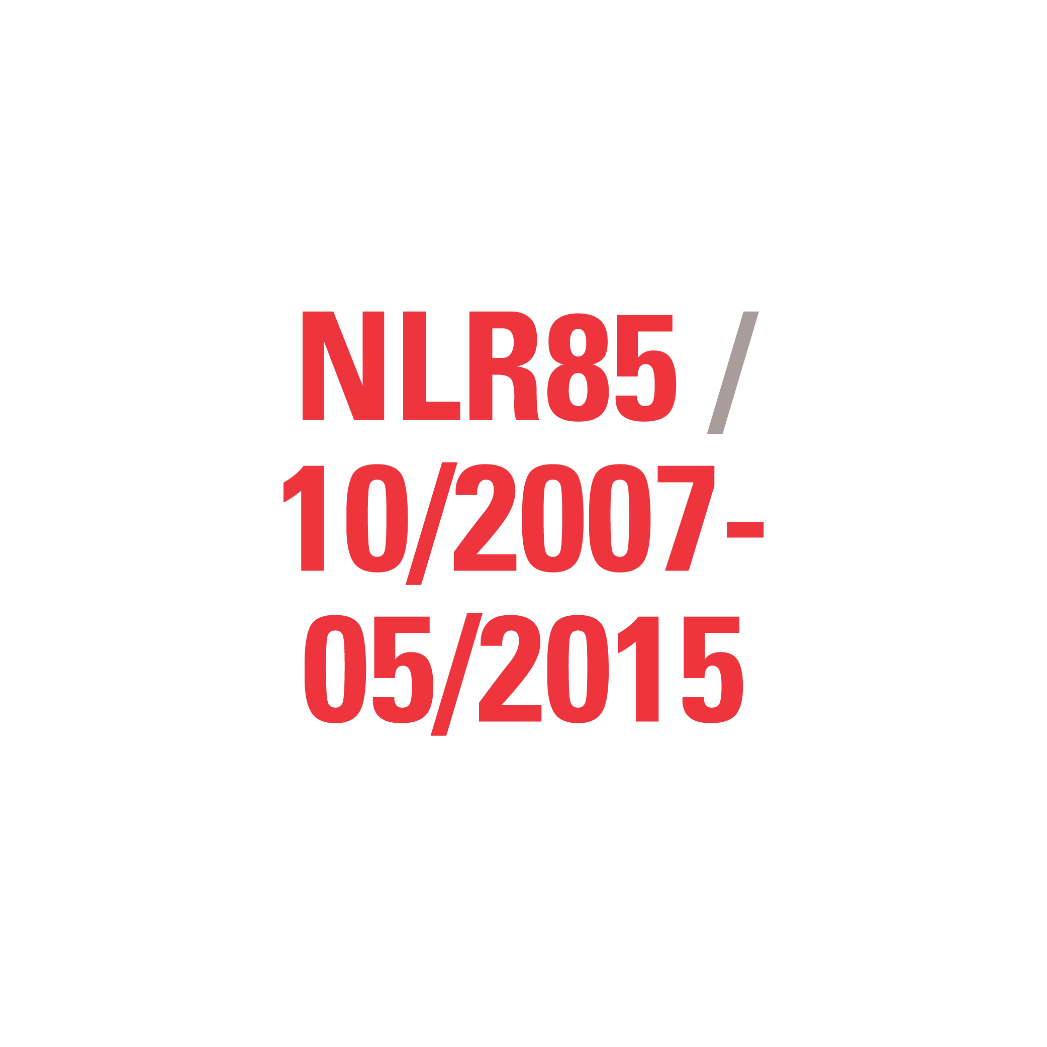 NLR85 10/2007-05/2015